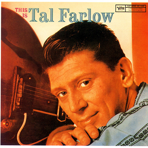 TAL FARLOW / タル・ファーロウ / This Is Tal Farlow / ジス・イズ・タル・ファーロウ(UHQCD)