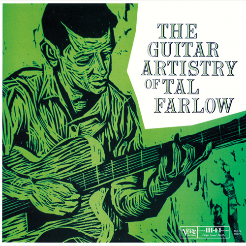 TAL FARLOW / タル・ファーロウ / Guitar Artistry Of Tal Farlow  / ギター・アーティストリー・オブ・タル・ファーロウ(UHQCD)
