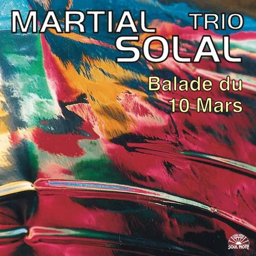 MARTIAL SOLAL / マーシャル・ソラール / バラード・デュ・10・マルス