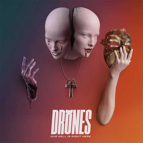 DRONES (MELODIC) / OUR HELL IS RIGHT HERE (LP)