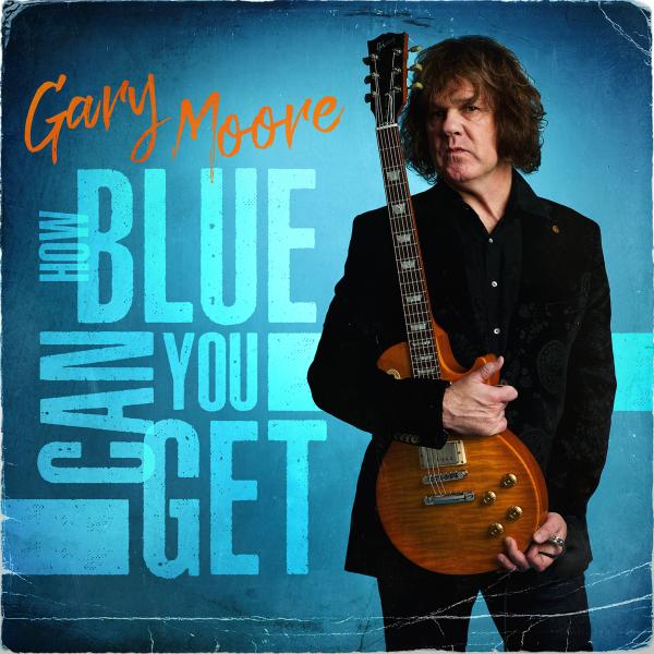 GARY MOORE / ゲイリー・ムーア / HOW BLUE CAN YOU GET / ハウ・ブルー・キャン・ユー・ゲット