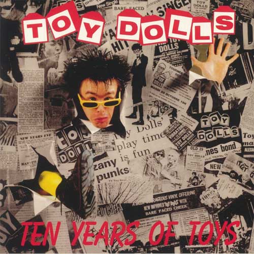 TEN YEARS OF TOYS (LP) /TOY DOLLS/トイ・ドールズ｜PUNK｜ディスク