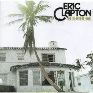 461 OCEAN BOULEVARD / 461オーシャン・ブールヴァード/ERIC CLAPTON