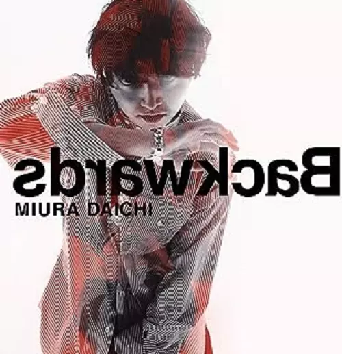 Backwards/DAICHI MIURA/三浦大知｜平成J-POP｜ディスクユニオン
