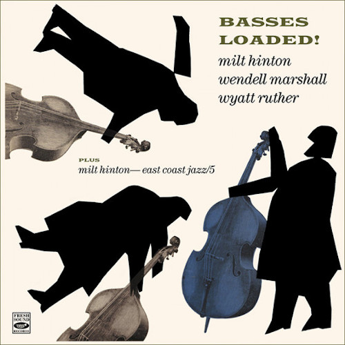 MILT HINTON / ミルト・ヒントン / Basses Loaded! + East Coast Jazz/5 