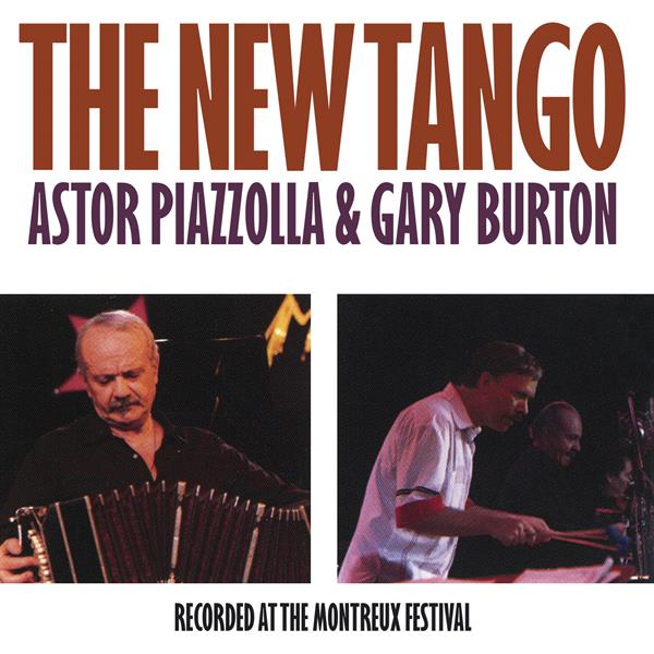 ASTOR PIAZZOLLA & GARY BURTON / アストル・ピアソラ & ゲイリー・バートン / NEW TANGO
