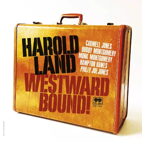 Westward Bound 天山 Westward Bound!/HAROLD LAND/ハロルド・ランド/発掘!西海岸を代表する