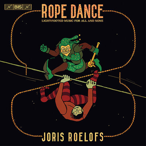 JORIS ROELOFS / ヨリス・ルーロス / Rope Dance(SACD)