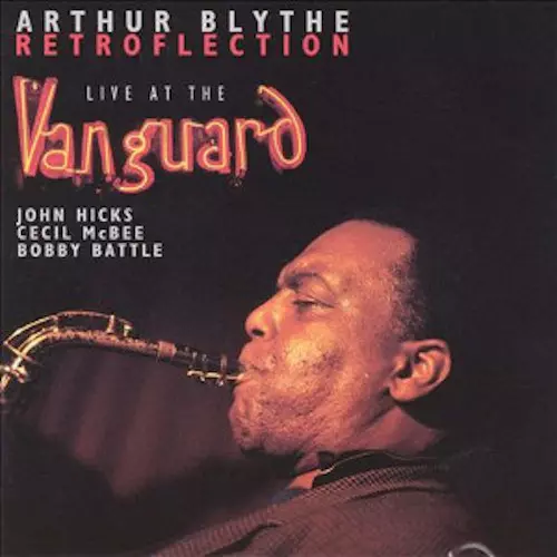 ARTHUR BLYTHE / アーサー・ブライス / レトロフレクション