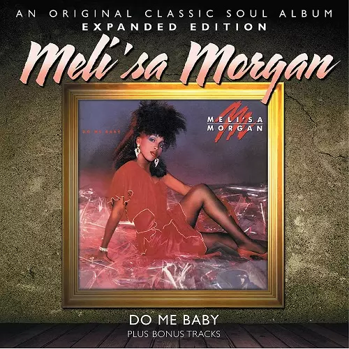 MELI'SA MORGAN / メリサ・モーガン / ドゥ・ミー・ベイビー