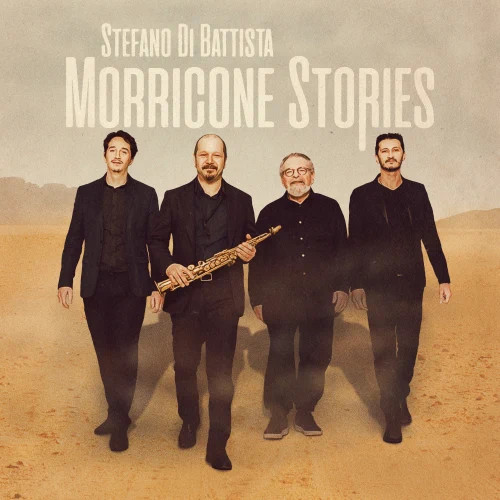STEFANO DI BATTISTA / ステファノ・ディ・バティスタ / Morricone Stories