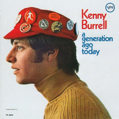 KENNY BURRELL / ケニー・バレル / Generation Ago Today / ア・ジェネレーション・アゴー・トゥデイ