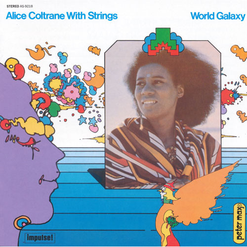 ALICE COLTRANE / アリス・コルトレーン / World Galaxy / ワールド・ギャラクシー~至上の愛(SHM-CD) 