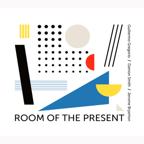 GUILLERMO GREGORIO / グイエルモ・グレゴリオ / Room Of The Present