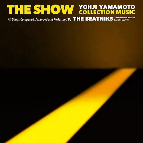 THE BEATNIKS / ザ・ビートニクス / THE SHOW YOHJI YAMAMOTO 1996 S/S COLLECTION MUSIC BY THE BEATNIKS / THE SHOW Yohji Yamamoto Collection music by THE BEATNIKS. 1996 S/S(LP)