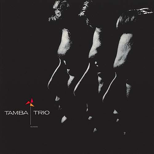 TAMBA TRIO / タンバ・トリオ / マシュ・ケ・ナーダ