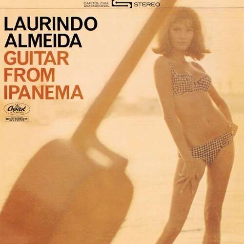 LAURINDO ALMEIDA / ローリンド・アルメイダ / ギター・フロム・イパネマ