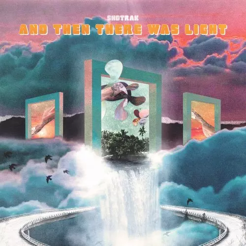 SNDTRAK / AND THEN THERE WAS LIGHT