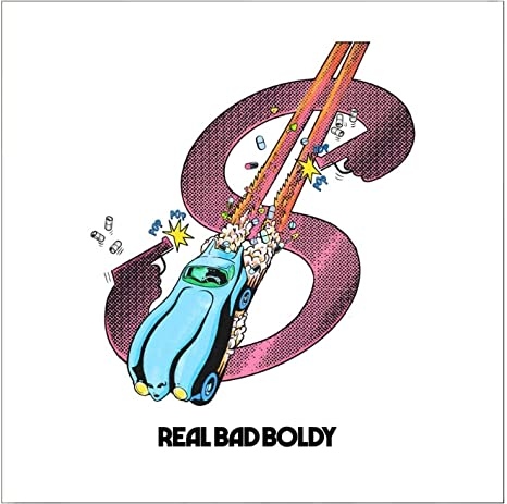 BOLDY JAMES & REAL BAD MAN / REAL BAD BOLDY "LP"