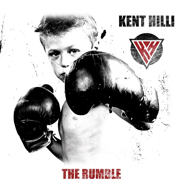 KENT HILLI / ケント・ヒッリ / THE RUMBLE 