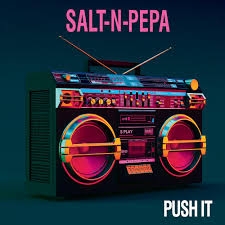 SALT-N-PEPA / PUSH IT (Blue, Pink, White Splatter Vinyl)