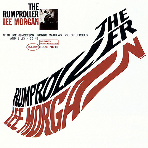 LEE MORGAN / リー・モーガン / RUMPROLLER / ランプローラー +1(Rudy Van Gelder Edition)(SHM-CD)