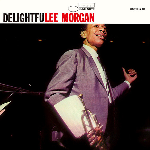 LEE MORGAN / リー・モーガン / DELIGHTFULEE / デライトフリー +4(SHM-CD)