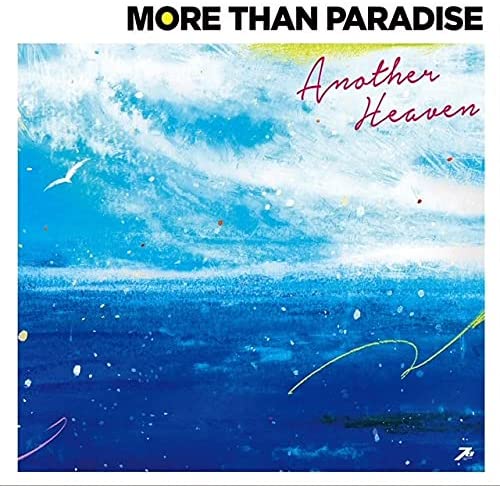 MORE THAN PARADISE / Another Heaven