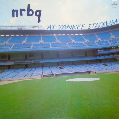 NRBQ / NRBQ AT YANKEE STADIUM / アット・ヤンキー・スタジアム