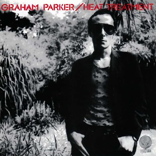 GRAHAM PARKER & THE RUMOUR / グレアム・パーカー&ザ・ルーモア / HEAT TREATMENT / ヒート・トリートメント