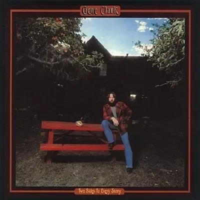 GENE CLARK / ジーン・クラーク / TWO SIDES TO EVERY STORY / 寂しい土曜日