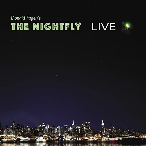DONALD FAGEN / ドナルド・フェイゲン / THE NIGHTFLY LIVE / ナイトフライ:ライヴ