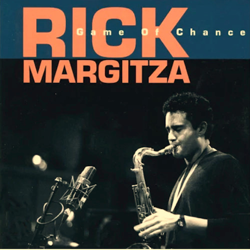 RICK MARGITZA / リック・マーギッツァ / ゲーム・オブ・チャンス