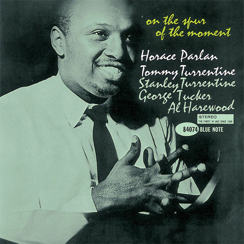 HORACE PARLAN / ホレス・パーラン / ON THE SPUR OF THE MOMENT / オン・ザ・スパー・オブ・ザ・モーメント