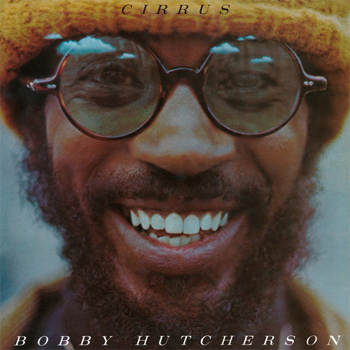 BOBBY HUTCHERSON / ボビー・ハッチャーソン / CIRRUS / シーラス