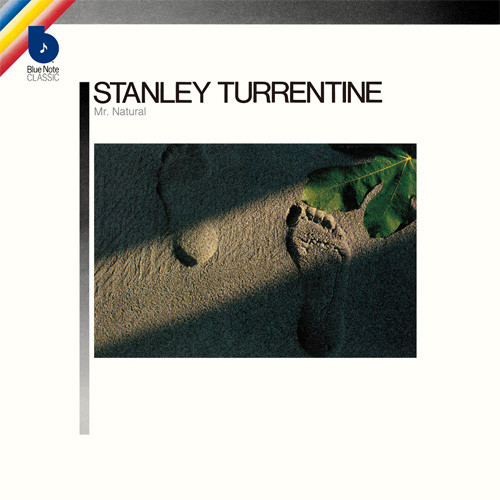 STANLEY TURRENTINE / スタンリー・タレンタイン / MR. NATURAL / ミスター・ナチュラル
