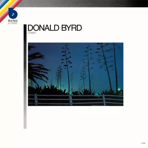 DONALD BYRD / ドナルド・バード / CHANT / チャント