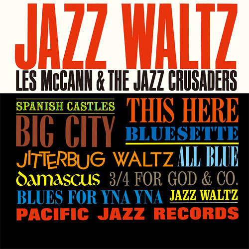 LES MCCANN & JAZZ CRUSADERS / レス・マッキャン&ジャズ・クルセイダーズ / JAZZ WALTZ / ジャズ・ワルツ