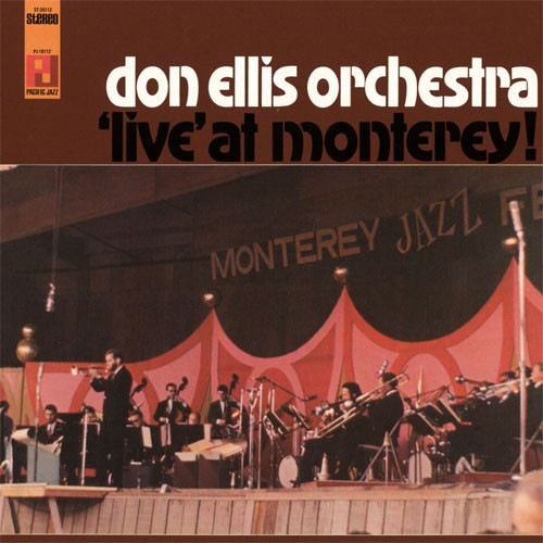 DON ELLIS / ドン・エリス / 'LIVE' AT MONTEREY! / ドン・エリス・アット・モンタレー