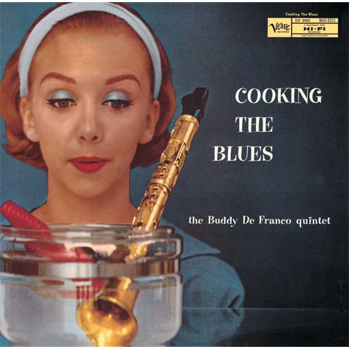 BUDDY DEFRANCO / バディ・デフランコ / COOKING THE BLUES / クッキング・ザ・ブルース