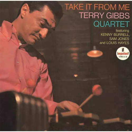 TERRY GIBBS / テリー・ギブス / TAKE IT FROM ME / テイク・イット・フロム・ミー