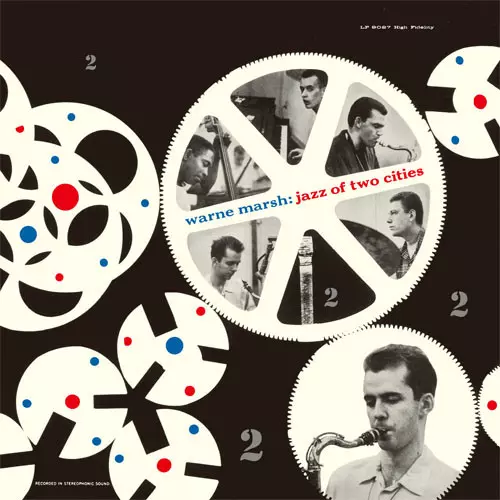 WARNE MARSH / ウォーン・マーシュ / JAZZ OF TWO CITIES / ジャズ・オブ・トゥー・シティーズ