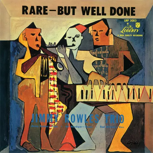 JIMMY ROWLES / ジミー・ロウルズ / RARE-BUT WELL DONE / レア・バット・ウェル・ダン
