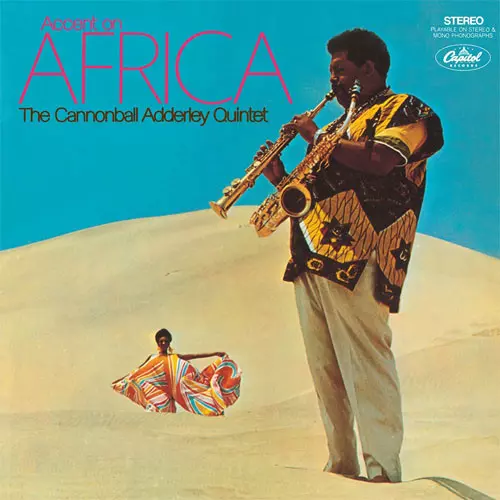 CANNONBALL ADDERLEY / キャノンボール・アダレイ / ACCENT ON AFRICA / アクセント・オン・アフリカ