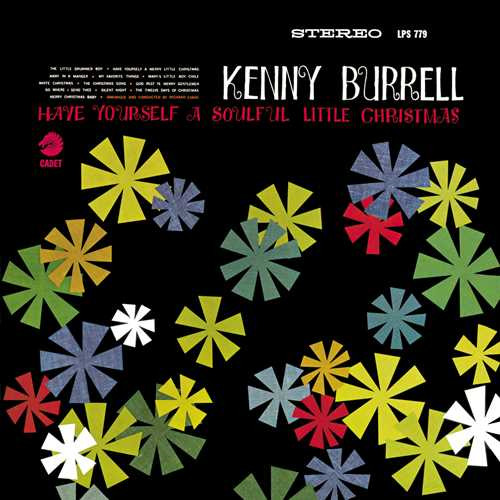 KENNY BURRELL / ケニー・バレル / HAVE YOURSELF A SOULFUL LITTLE CHRISTMAS / ハヴ・ユアセルフ・ア・ソウルフル・リトル・クリスマス