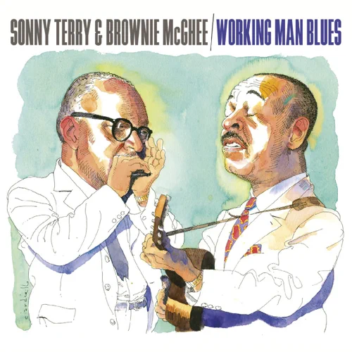 SONNY TERRY & BROWNIE MCGHEE / サニー・テリー&ブラウニー・マギー / ワーキング・マン・ブルース (2CD)