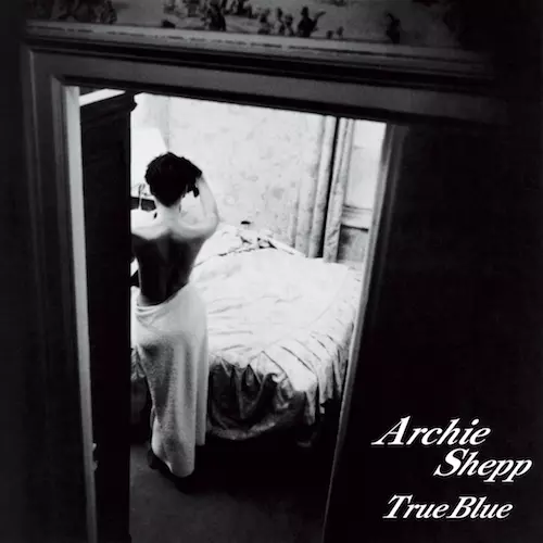 [ジャズレコード超美品]Archie Shepp True Blue LP トゥルー・ブルー(LP/180g)/ARCHIE SHEPP/アーチー・シェップ/VENUS