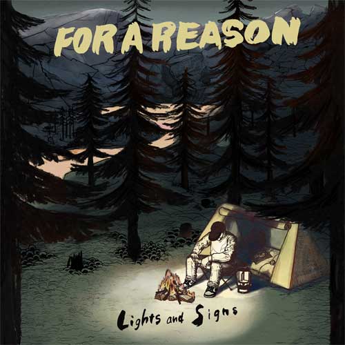 FOR A REASON / フォー・ア・リーズン / Lights and Signs