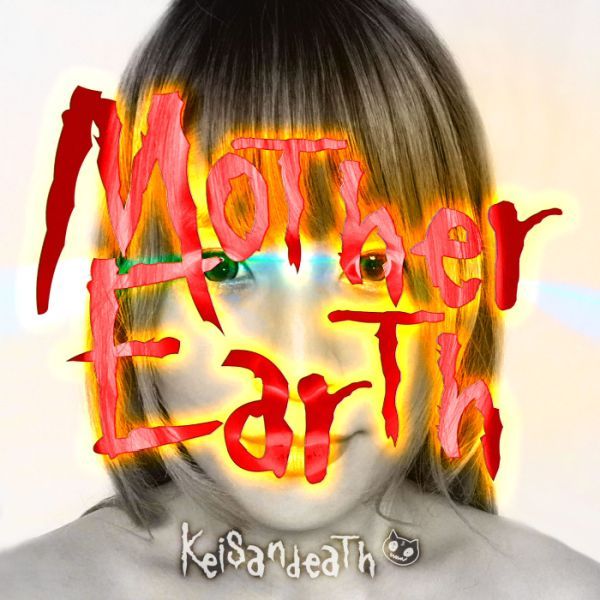 Keisandeath / MOTHERS EARTH / マザーアース<初回限定盤 CD+DVD>