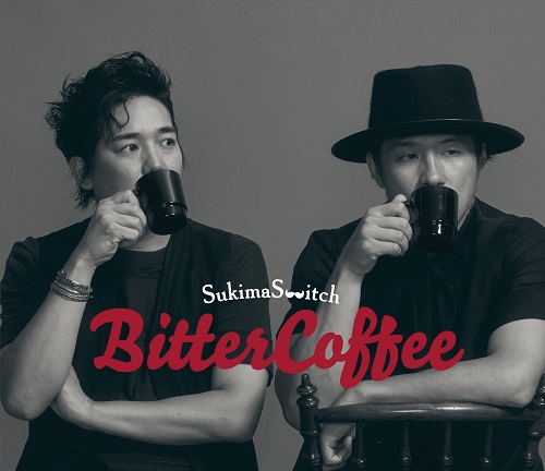 SUKIMASWITCH / スキマスイッチ / Bitter Coffee
